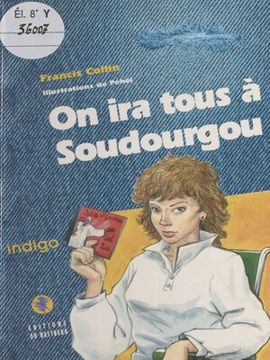 cover image of On ira tous à Soudourgou
